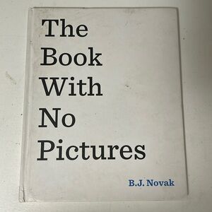 The Book With No Pictures by B.J. Novak